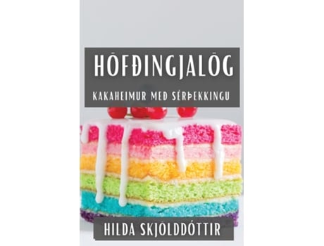 Livro Höfðingjalög Kakaheimur Með Sérþekkingu de Hilda Skjölddóttir (Inglês)