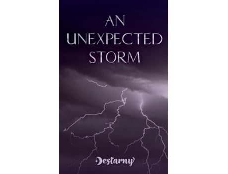 Livro An Unexpected Storm de Destarny (Inglês)