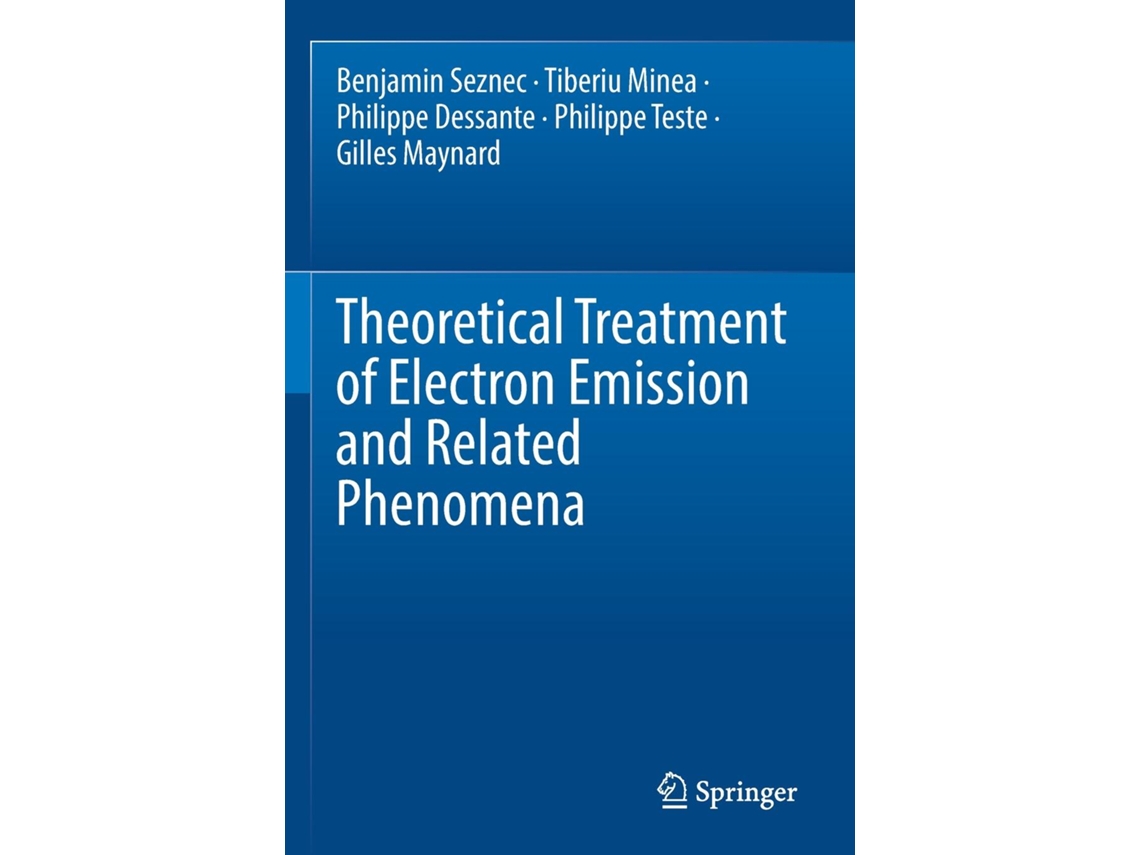 Livro Theoretical Treatment of Electron Emission and Related Phenomena de Benjamin Seznec (Inglês)