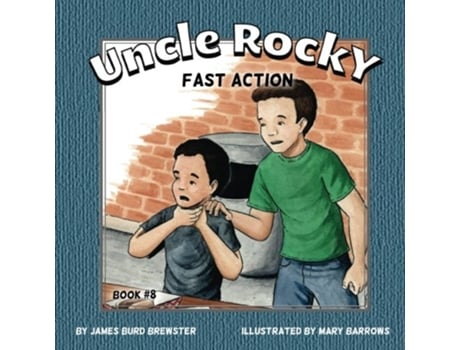 Livro Uncle Rocky Fireman 8 Fast Action de James Burd Brewster (Inglês)