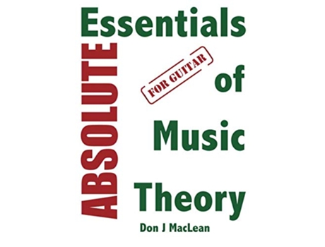 Livro Absolute Essentials of Music Theory for Guitar de Don J MacLean (Inglês)