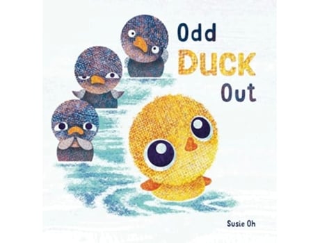 Livro Odd Duck Out De Susie Oh (inglês - Capa Dura)
