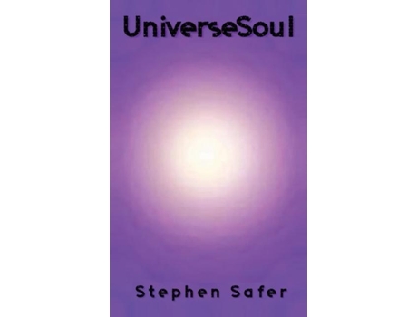Livro Universesoul De Stephen Safer (inglês)