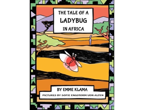 Livro The Tale of a Ladybug in Africa de Emme Klama (Inglês)