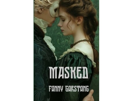 Livro MASKED de Fanny Garstang (Inglês)