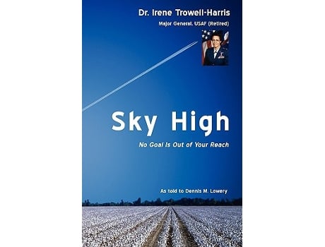 Livro Sky High No Goal Is Out of Your Reach de Irene TrowellHarris (Inglês)
