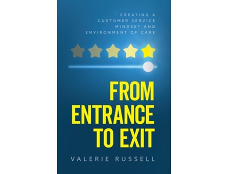 Livro From Entrance To Exit Creating a Customer Service Mindset and Environment of Care de Valerie Russell (Inglês - Capa Dura)
