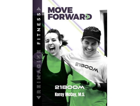 Livro Move Forward De Korey Mccoy (inglês)