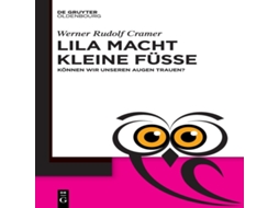 Livro Lila macht kleine Füße de Werner Rudolf Cramer (Alemão)