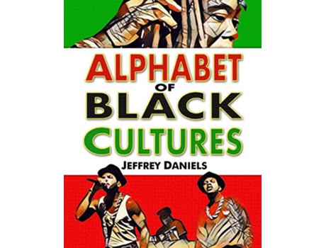 Livro Alphabet of Black Cultures de Jeffrey Daniels (Inglês)