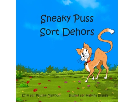 Livro Sneaky Puss Goes Outside De Pauline Malkoun (inglês)