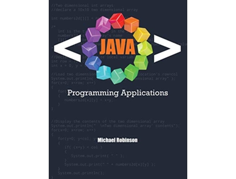 Livro Java Programming Applications de Michael Robinson (Inglês)