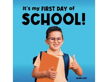 Livro Its My First Day of School! Meet many different kids on their first day of school de Shari Last (Inglês)