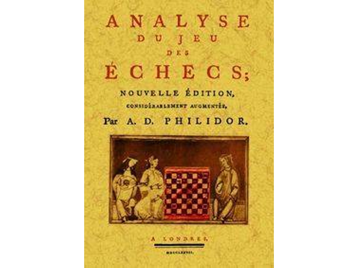 Livro Analyse Du Jeu Des Echecs de Ad Philidor (Espanhol)