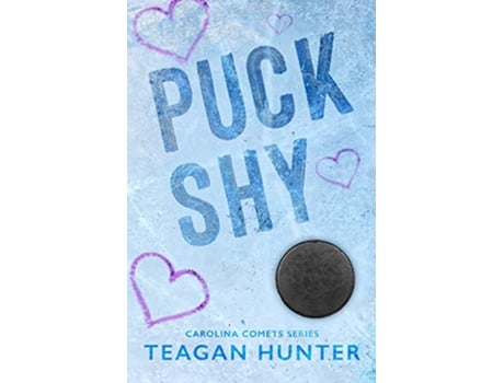Livro Puck Shy Special Edition de Teagan Hunter (Inglês)