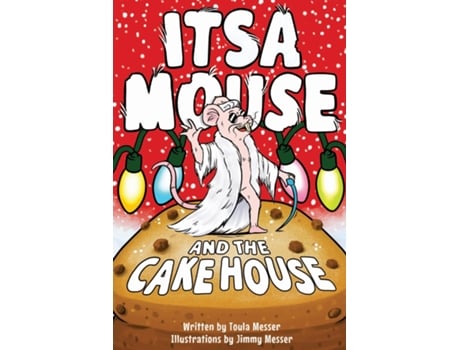 Livro Itsa Mouse and the Cake House de Toula Mavridou-Messer (Inglês)