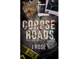 Livro Corpse Roads A Contemporary Reverse Harem Romance Sabre Security de J Rose (Inglês)