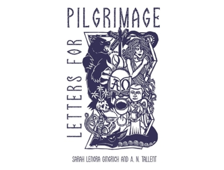 Livro Letters for Pilgrimage Lenten Meditations for Teen Girls de Sarah Lenora Gingrich e A N Tallent (Inglês)