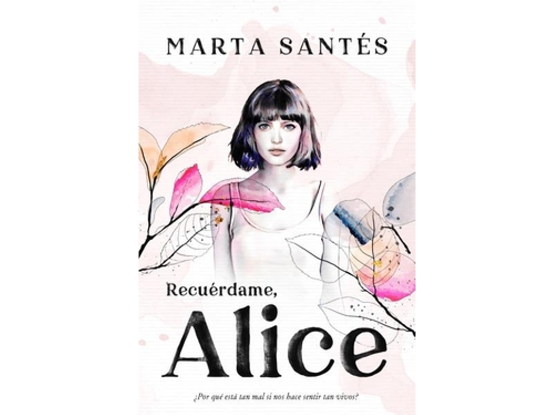 Livro Recuérdame, Alice de Santés e Marta