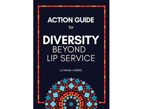 Livro Action Guide for Diversity Beyond Lip Service de Harris La'Wana (Inglês)