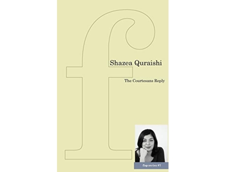 Livro The Courtesans Reply Flap Pamphlet de Shazea Quraishi (Inglês)