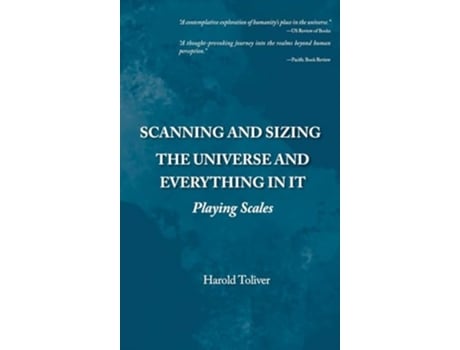 Livro Scanning and Sizing the Universe and Everything in It Playing Scales de Harold Toliver (Inglês - Capa Dura)
