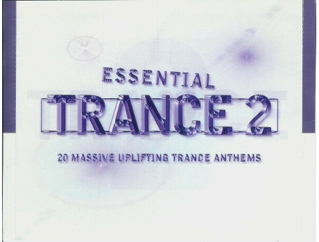 Cd Essential Trance 2 – 20 Massive Uplifting Trance Anthems Beechwood Music