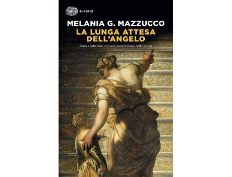 Livro La Lunga Attesa Dell'Angelo de Melania Mazzucco (Italiano)