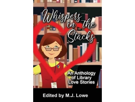 Livro Whispers in the Stacks An Anthology of Library Love Stories de Karin Kallmaker (Espanhol)