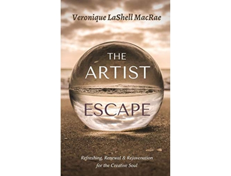 Livro The Artist Escape Refreshing Renewal Rejuvenation for the Creative Soul de Veronique Lashell MacRae (Inglês)