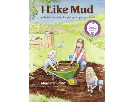 Livro I Like Mud and other poems for the young and young-at-heart de Margaret Grote (Inglês)
