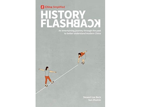 Livro China Simplified History Flashback de Stewart Lee Beck Zhumin Sun (Inglês)