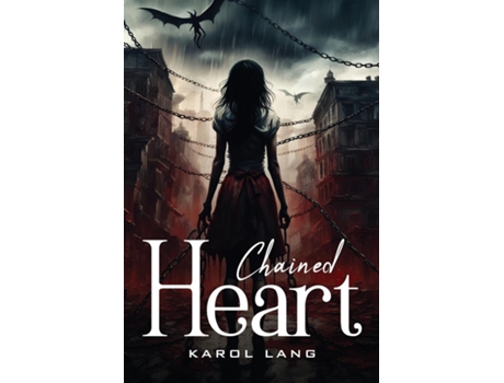 Livro Chained Heart de Karol Lang (Inglês)