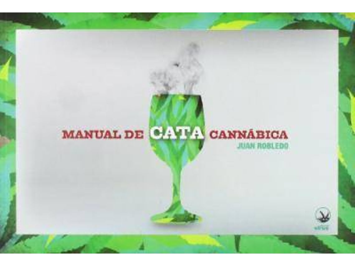 Livro Manual De Cata Cannábica de Juan Robledo Pérez (Espanhol)