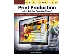 Livro Real World Print Production with Adobe Creative Cloud de Claudia Mccue (Inglês)