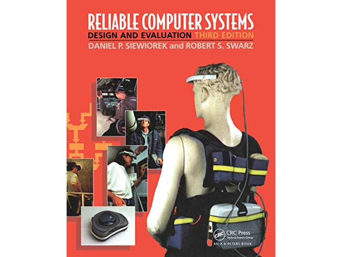 Livro Reliable Computer Systems de Daniel P Siewiorek e Robert S Swarz (Inglês)
