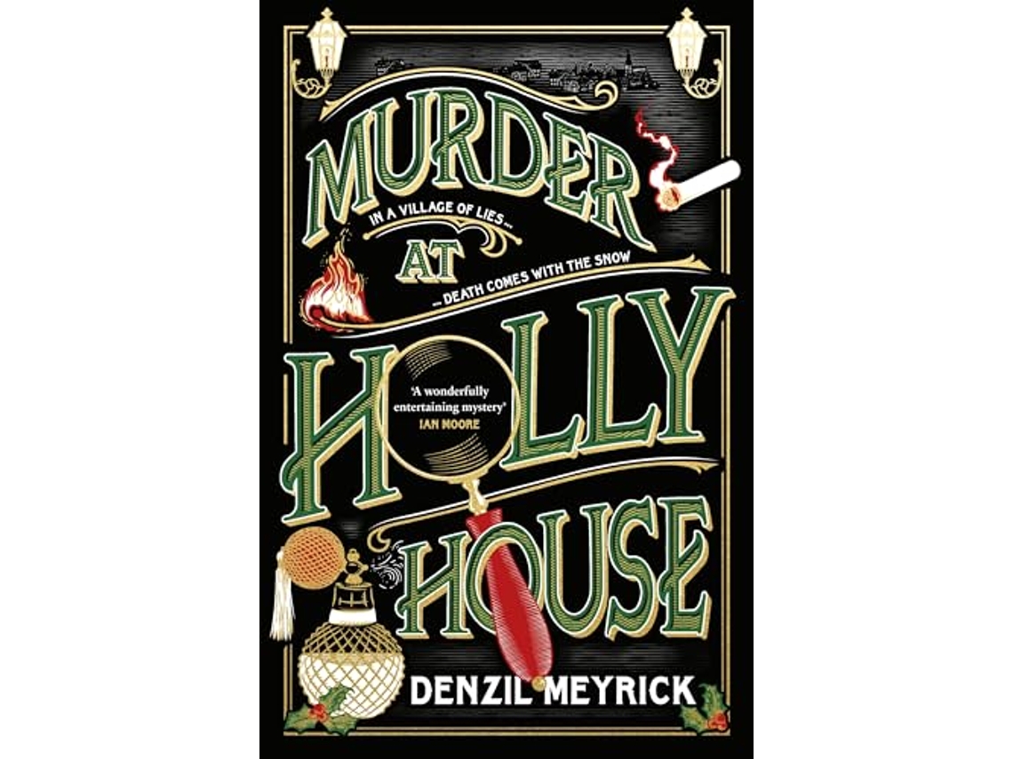Livro Murder at Holly House de Denzil Meyrick (Inglês - Capa Dura)