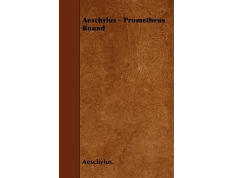Livro Aeschylus Prometheus Bound de Aeschylus (Inglês)