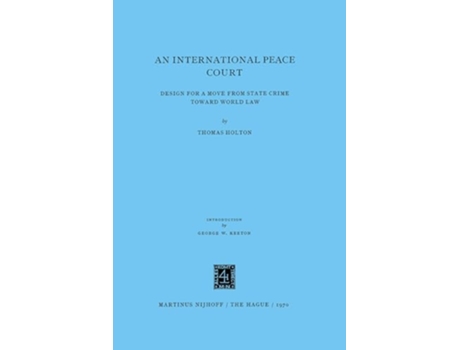 Livro International Peace Court de T Holton (Inglês - Capa Dura)