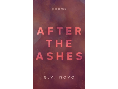 Livro After The Ashes de E V Nova (Inglês - Capa Dura)