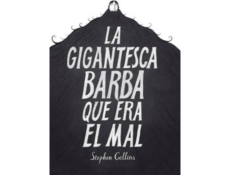 Livro Gigantesca Barba Que Era El Mal