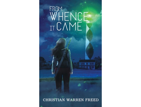 Livro From Whence It Came DESA Files 3 de Christian Warren Freed (Inglês - Capa Dura)