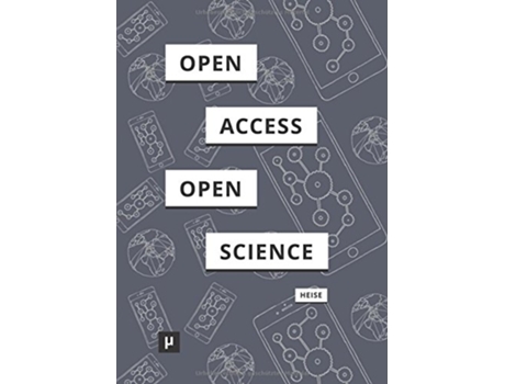 Livro Von Open Access zu Open Science Zum Wandel digitaler Kulturen der wissenschaftlichen Kommunikation German Edition de Christian Heise (Alemão)