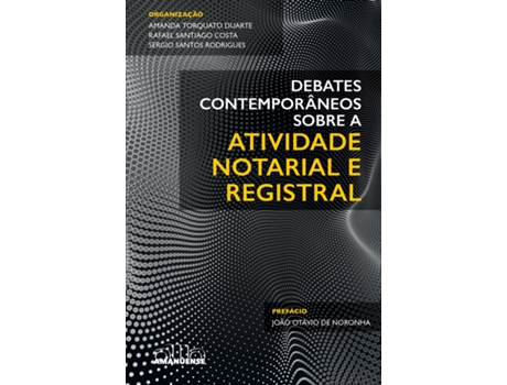 Livro Debates Contemporâneos Sobre A Atividade Notarial E Registral De Amanda Torquato Duarte (português Do Brasil)