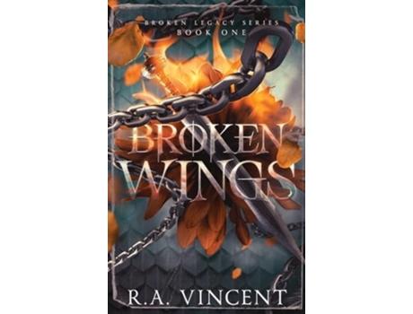 Livro Broken Wings de R a Vincent (Inglês - Capa Dura)