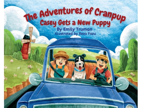 Livro The Adventures Of Cranpup - Casey Gets A New Puppy De Emily Truman (inglês)