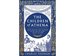 Livro The Children of Athena de Charles Freeman (Inglês - Capa Dura)