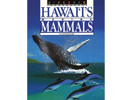 Livro Discover Hawaiis Marine Mammals de Katherine Orr (Inglês)