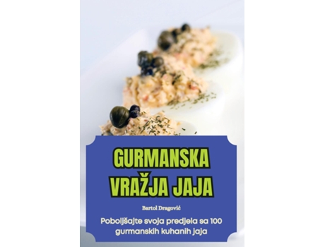 Livro GURMANSKA VRAŽJA JAJA de Bartol Dragovic (Inglês)