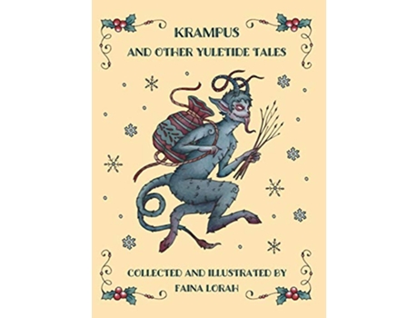 Livro Krampus and Other Yuletide Tales de Faina Lorah (Inglês)